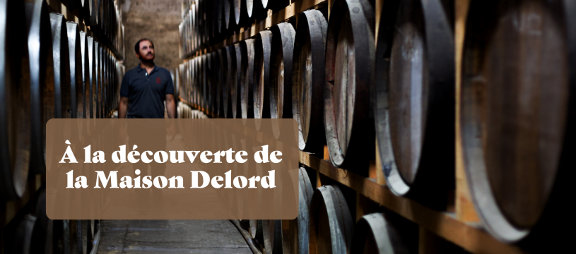 À la découverte des Armagnacs Delord